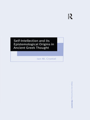 cover image of Self-Intellection and its Epistemological Origins in Ancient Greek Thought